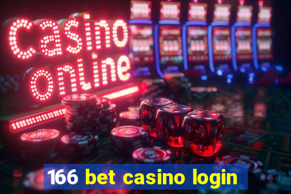 166 bet casino login